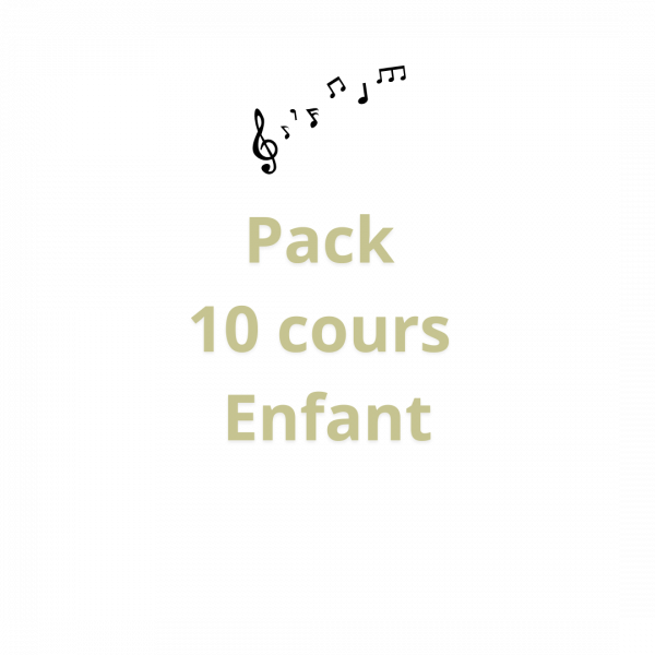 Pack 10 cours​ enfant